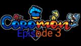 Coromon demo |  Episode 3 | Invincible Armado Duo!