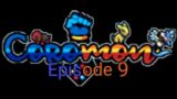 Coromon Demo | Episode 9 | Fancy new Background! and more evolutions!