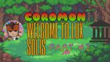 COROMON | PART #2 – WELCOME TO LUX SOLIS!