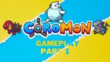 Coromon gameplay part : 1 | I caught a Potent Silquill !