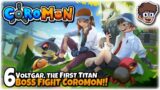 VOLTGAR, THE FIRST TITAN: BOSS FIGHT COROMON!! | Let's Play Coromon | Part 6 | PC Gameplay