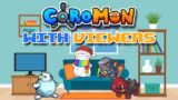 Coromon With My Viewers – Part 2 (Chat is working now)