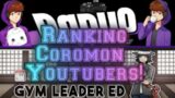 Ranking and Classifizing Coromon Youtubers! (Portrait view sadly)