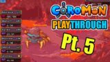 Coromon – Playthrough | Part 5: It's all in the wrists