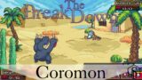 The Break Down: Coromon