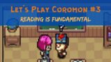 Let's Play Coromon #3: Reading is Fundamental – Exploring Hayville and Reading Manuals