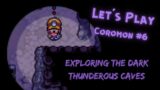 Let's Play Coromon #6: Exploring The Dark Thunderous Caves