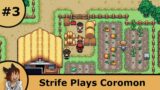 We were not prepared -Strife plays Coromon