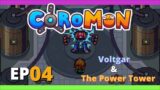 Let's Play Coromon #4 Climbing the Power Tower. Enter VOLTGAR | Coromon