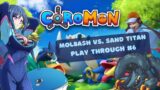 MOLBASH CARRIES vs. TITAN! – Playthrough #6 –  Coromon