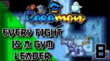 This is The FINAL STRAW! Coromon Hard Mode Playthrough Episode 8