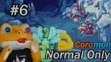 Normal Only #6: Thats Not What I Wanted! [Coromon]