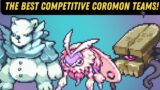 THESE COMPETITIVE COROMON TEAMS ARE OP!