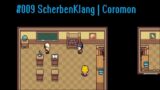 #009 ScherbenKlang & Coromon | Jepediah 0 : ScherbenKlang 2