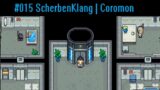 #015 ScherbenKlang & Coromon | Energie-Turm Stockwerk Number 5