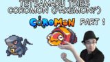 Tetsamaru Tries out Coromon (Fakemon?) – Part 1
