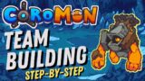HOW TO MAKE A COMPETITIVE COROMON TEAM | STEP-BY-STEP | COROMON TEAMBUILDING GUIDE | PART 4