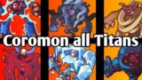 Coromon All titan battles