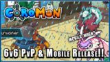 Coromon is FINALLY Coming to Mobile!! – (6v6 PvP Gameplay)