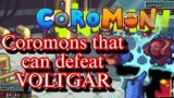 COROMON – Easy way to defeat VOLTGAR