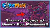 Coromon 6v6 PvP!! – Gravity Pull Magnamire is AMAZING!!