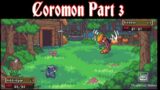 Coromon Part 3 Got Push Module From Perrin