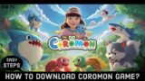 How to Download Coromon Game on PC? Install Coromon on Your Laptop (2024)