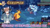 Nyanwz vs Demon cyborg ice (Vorst) [Ice esence] #Coromon