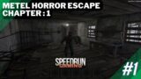 Metel Horror Escape Speed Runing | Safowan Ahmed | in 2k quality