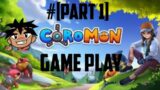 New journey in Coromon world # [part-1] #coromon #subscribe #support the channel